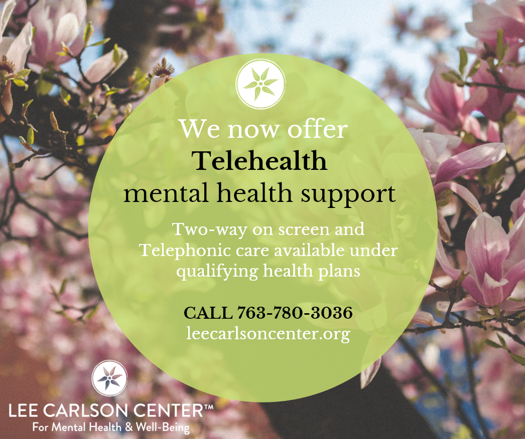 Lee Carlson Center Turns to Telehealth - Lee Carlson Center for Mental  Health and Well-Being